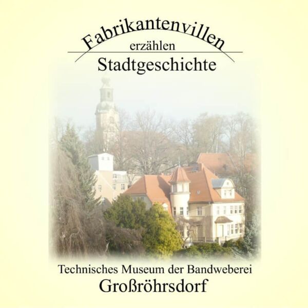 Fabrikantenvillen erzählen Stadtgeschichte